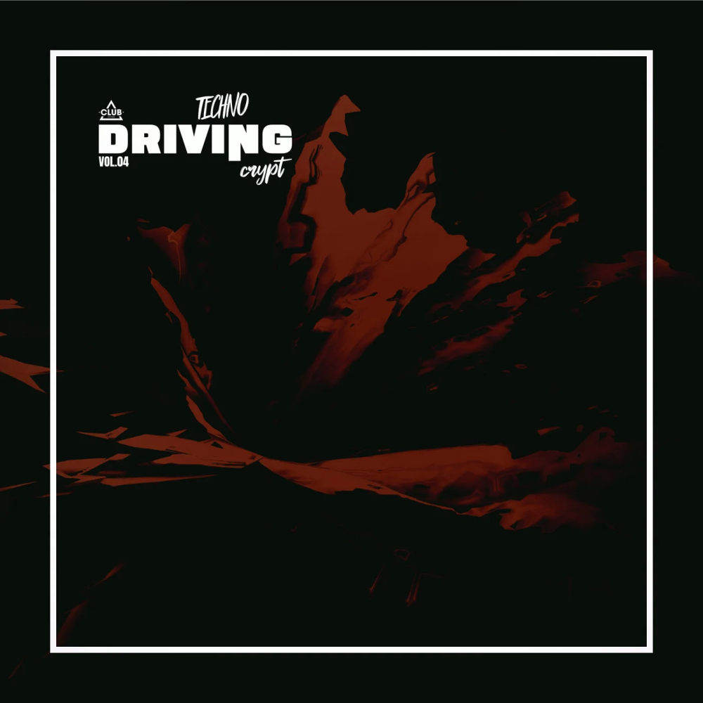 Technocrypt Driving, Vol. 04 1000x1000.jpg